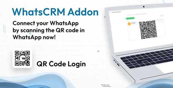 QR Code login for WhatsApp v1.0 - Add-on for WhatsCRM