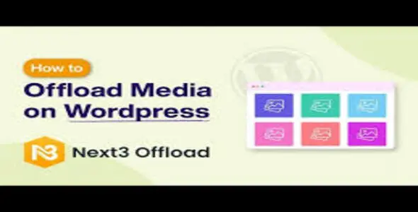 Next3 Offload v4.3.6 - WordPress offload Media Optimization Plugin
