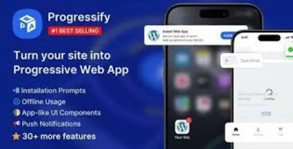 Progressify v1.6.0 - Progressive Web App (PWA) for WordPress