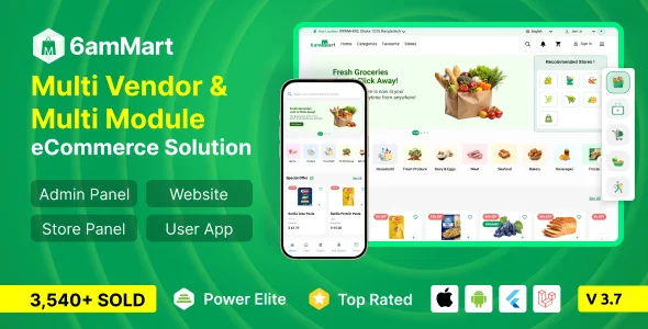 6amMart v3.7 - Multivendor Food, Grocery, eCommerce, Parcel, Pharmacy delivery app with Admin & Webs