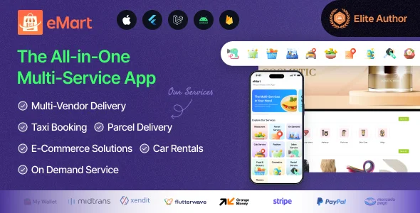 eMart v6.4 - Multivendor Food, On-demand, eCommerce, Parcel, Taxi Booking, Car Rent App with Admin &