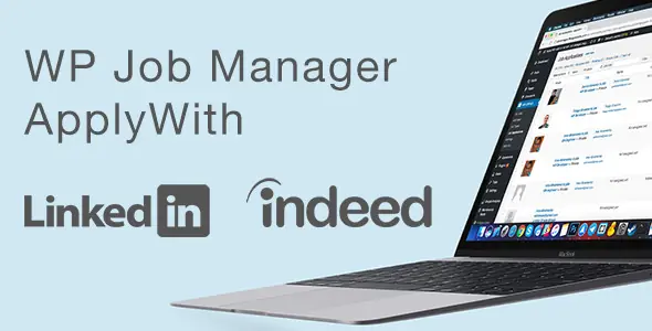 WP Job Manager v2.4.1 - ApplyWith LinkedIn or Indeed
