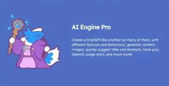AI Engine Pro v3.4.9 - ChatGPT Chatbot, GPT Content Generator, Custom Playground & Features