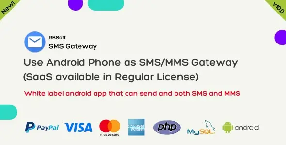 SMS Gateway v10.0.0 - Use Your Android Phone as SMS/MMS Gateway (SaaS)