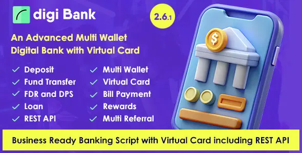 Digibank v2.5.4 - Advanced Multi Wallet Digital Banking System with Virtual Card and Rewards - null