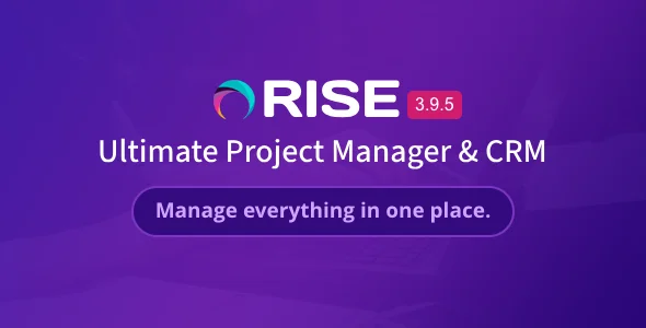 RISE - Ultimate Project Manager & CRM
